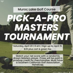 Pick a Pro at the Masters Golf Tournament at Muroc Lake Golf Course Edwards Air Force Base